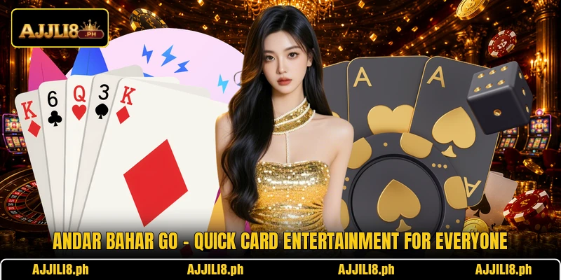 Andar Bahar Go – Quick Card Entertainment For Everyone