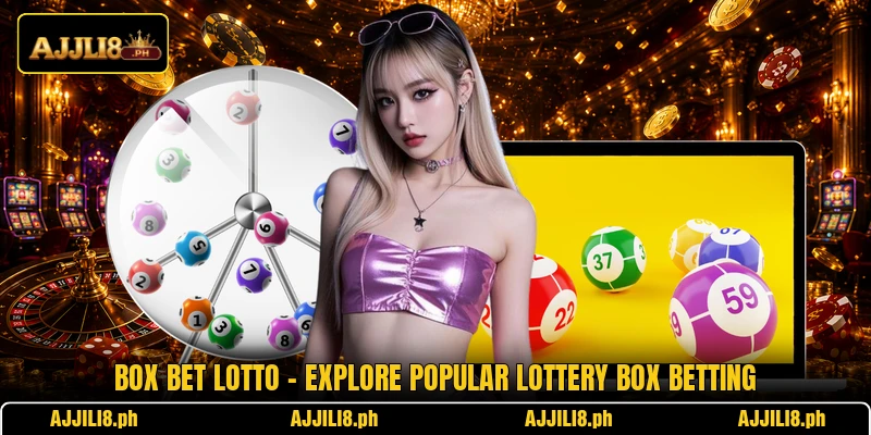 Box Bet Lotto – Explore Popular Lottery Box Betting