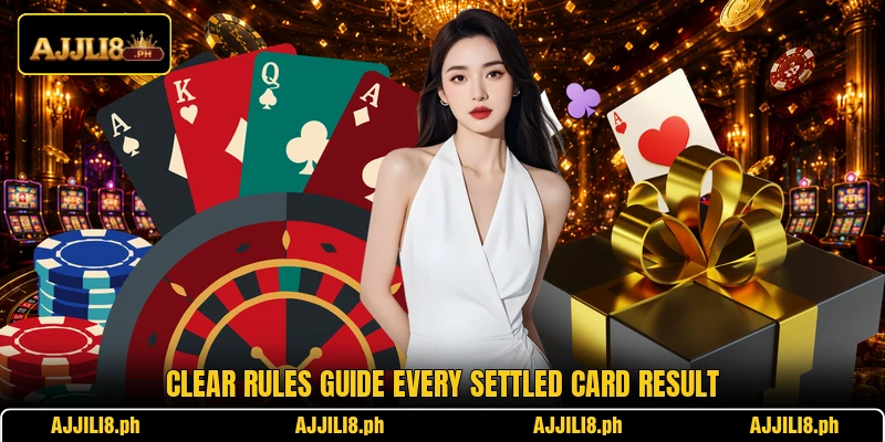 Clear rules guide every settled card result