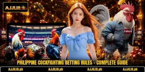 Philippine Cockfighting Betting Rules – Complete Guide