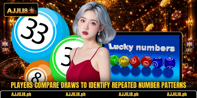 Players compare draws to identify repeated number patterns