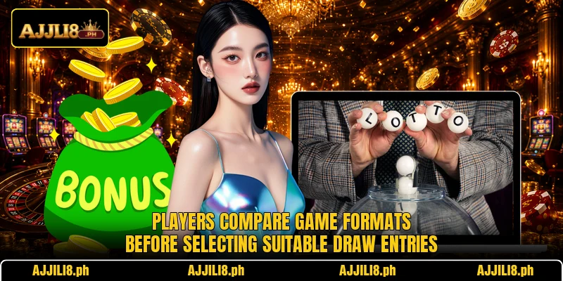 Players compare game formats before selecting suitable draw entries