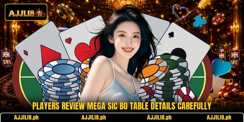 Players review Mega Sic Bo table details carefully