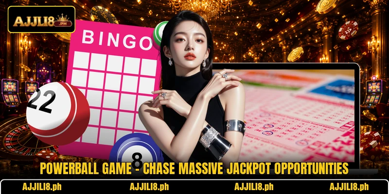 Powerball Game – Chase Massive Jackpot Opportunities