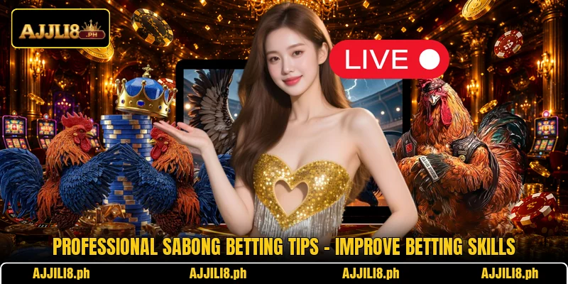 Professional Sabong Betting Tips – Improve Betting Skills