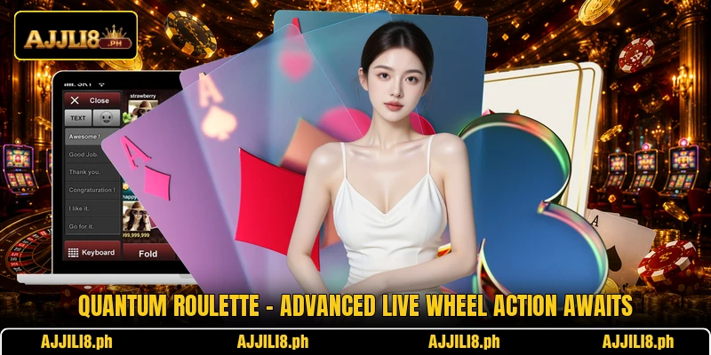 Quantum Roulette – Advanced Live Wheel Action Awaits