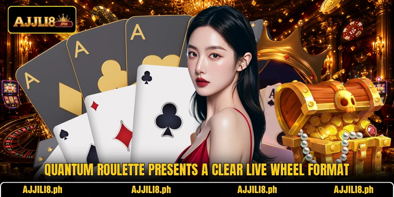 Quantum Roulette presents a clear live wheel format