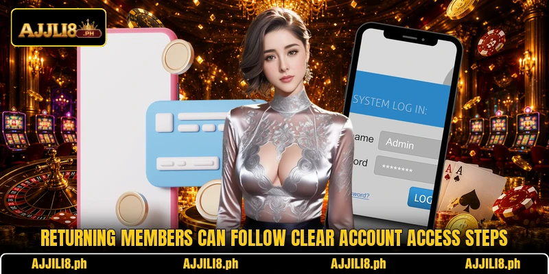 Returning members can follow clear account access steps