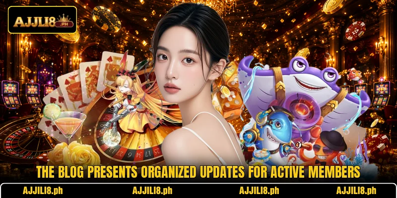 The blog presents organized updates for active members
