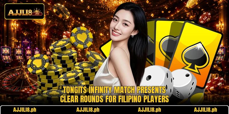 Tongits Infinity Match presents clear rounds for Filipino players