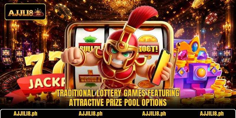 Traditional lottery games featuring attractive prize pool options